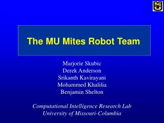 The MU Mites Robot Team