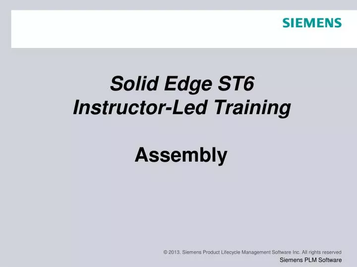 solid edge st6 instructor led training assembly