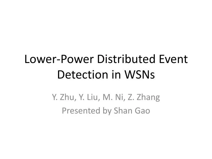 lower power distributed event detection in wsns