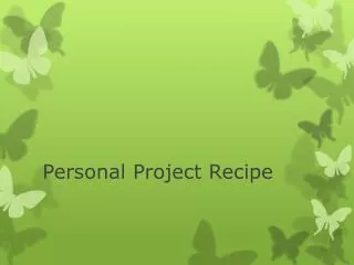Personal Project Recipe