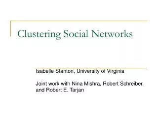 Clustering Social Networks