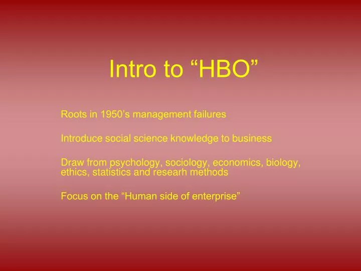 intro to hbo