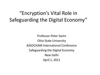 “Encryption’s Vital Role in Safeguarding the Digital Economy”