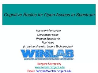Cognitive Radios for Open Access to Spectrum