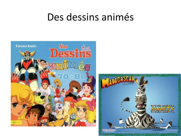 des dessins anim s