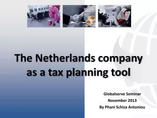 The Netherlands company as a tax planning tool
