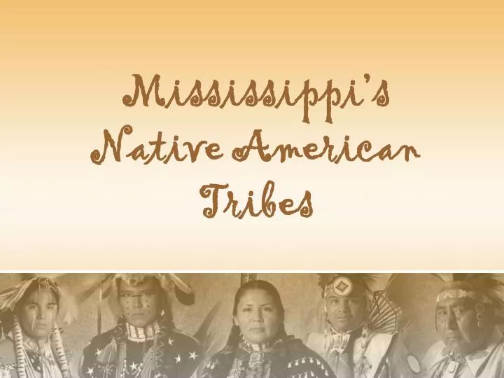 mississippi s native american tribes