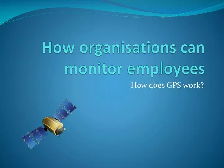 how organisations can monitor employees