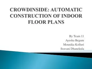 CROWDINSIDE: AUTOMATIC CONSTRUCTION OF INDOOR FLOOR PLANS