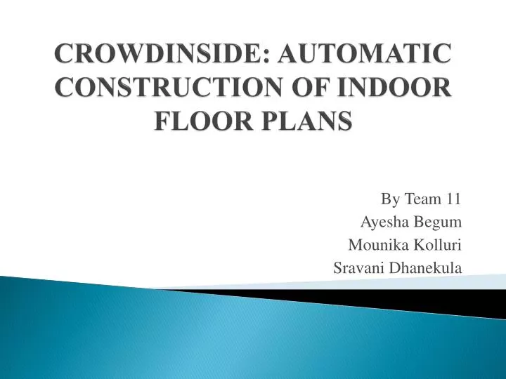 crowdinside automatic construction of indoor floor plans