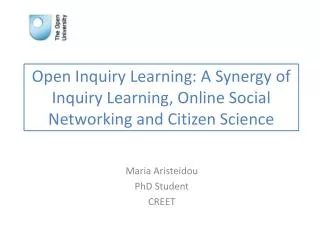 Open Inquiry Learning: A Synergy of Inquiry Learning, Online Social Networking and Citizen Science