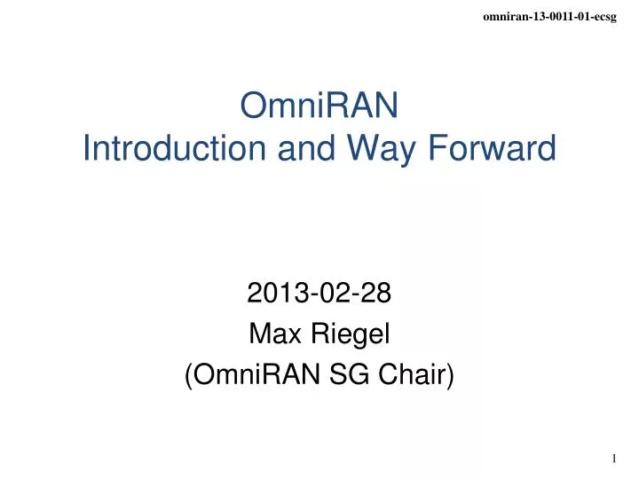 omniran introduction and way forward