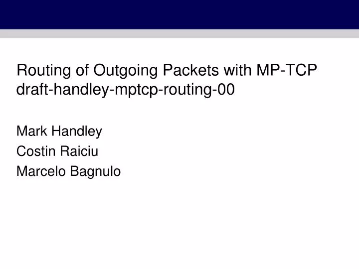 routing of outgoing packets with mp tcp draft handley mptcp routing 00