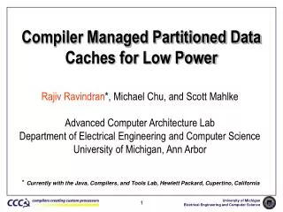 Compiler Managed Partitioned Data Caches for Low Power