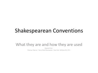 Shakespearean Conventions