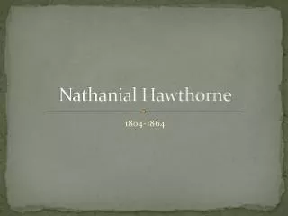 Nathanial Hawthorne