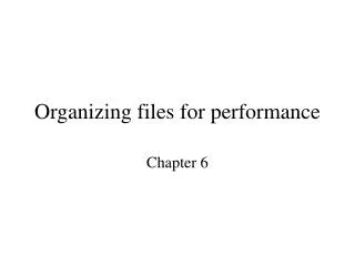 Organizing files for performance