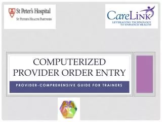 Computerized Provider Order entry