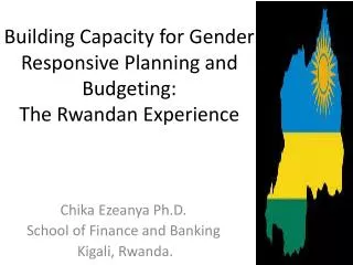 Building Capacity for Gender Responsive Planning and Budgeting: The Rwandan Experience