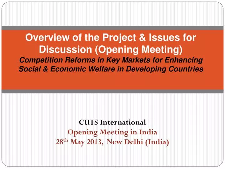 cuts international opening meeting in india 28 th may 2013 new delhi india