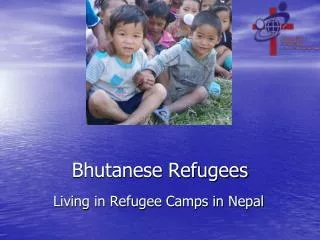 Bhutanese Refugees