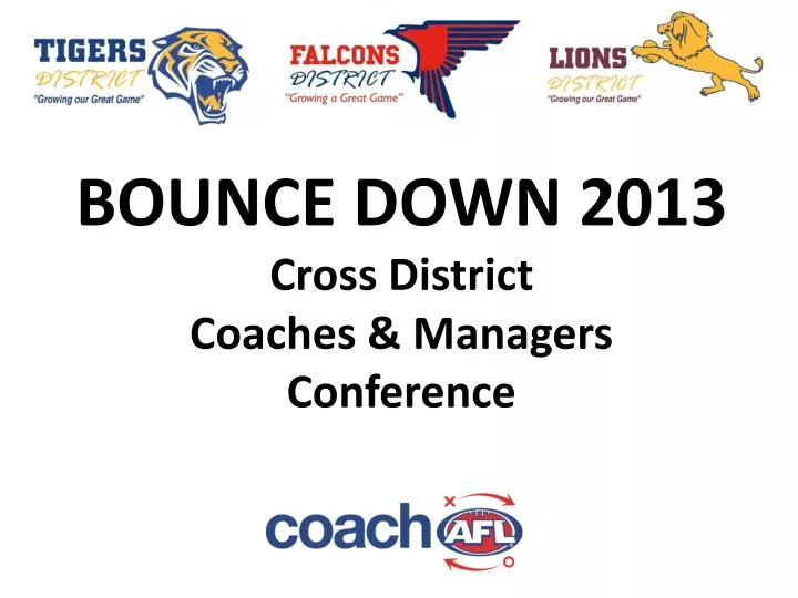 bounce down 2013 cross district coaches managers conference