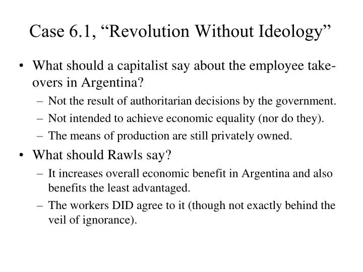 case 6 1 revolution without ideology