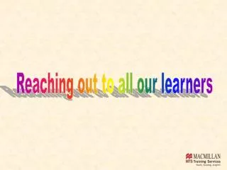Reaching out to all our learners
