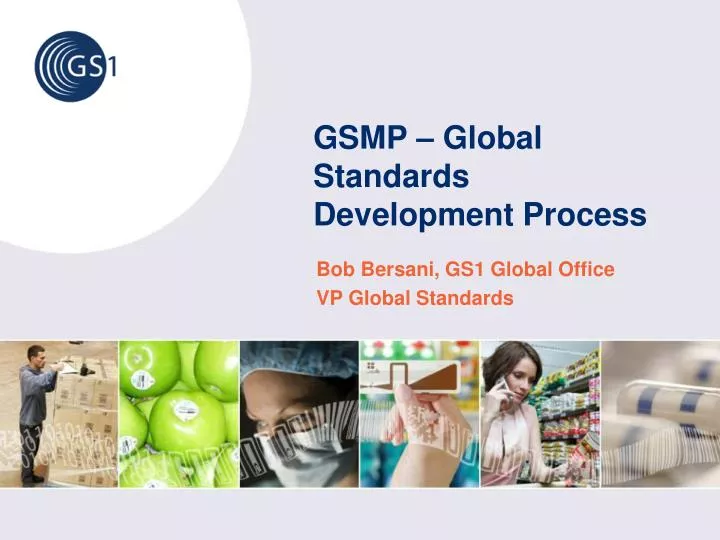 gsmp global standards development process