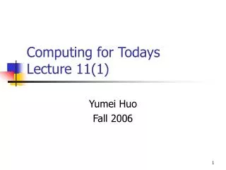 Computing for Todays Lecture 11(1)