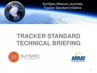 Tracker Standard Technical Briefing