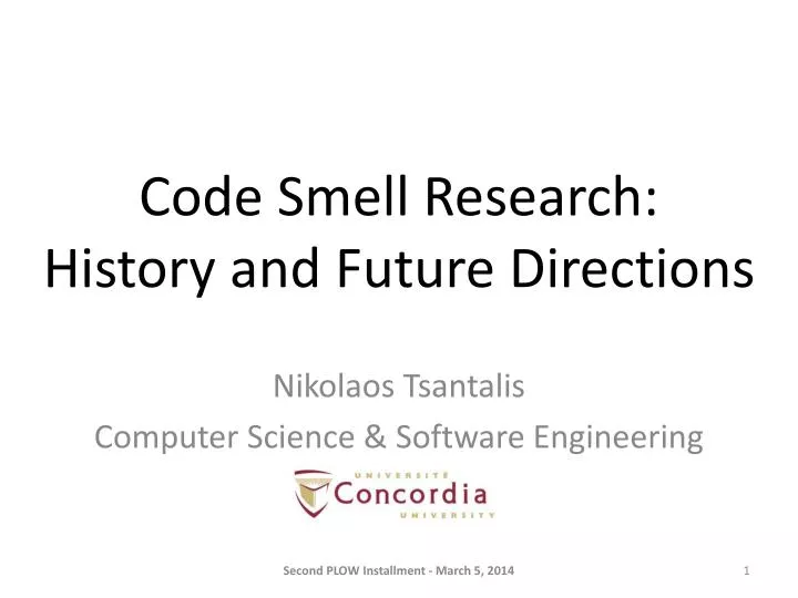 code smell research history and future directions
