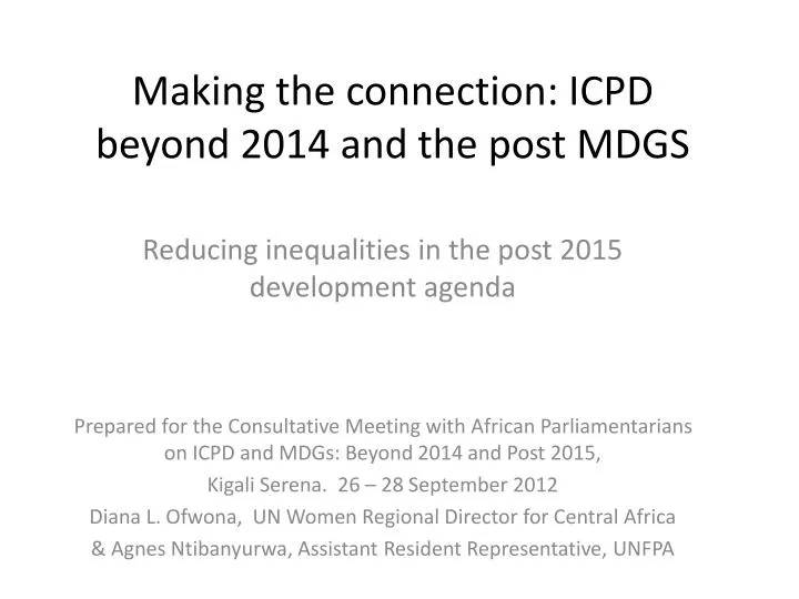 making the connection icpd beyond 2014 and the post mdgs