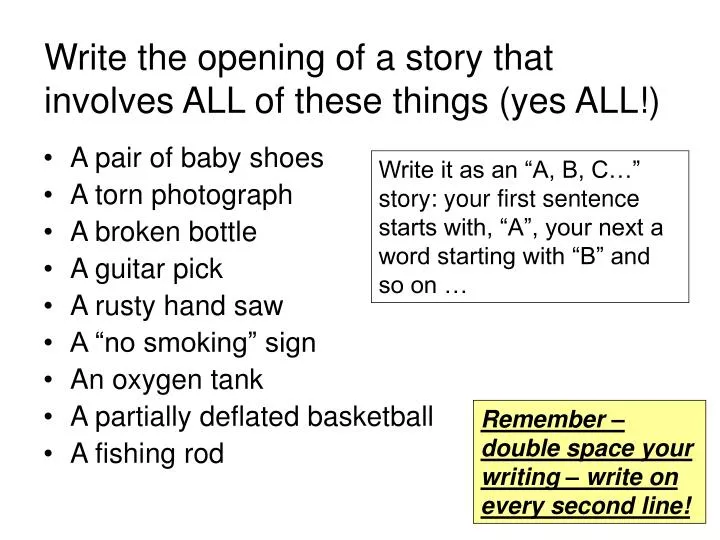 write the opening of a story that involves all of these things yes all