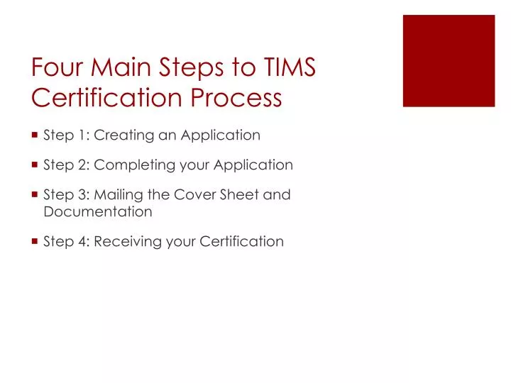 four main steps to tims certification process