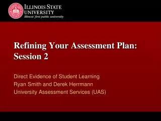 Refining Your Assessment Plan: Session 2