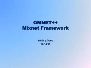 OMNET++ Mixnet Framework