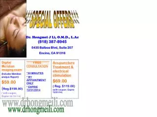 Dr. Hongmei J Li, O.M.D., L.Ac ( 818 ) 387-8945 5435 Balboa Blvd , Suite 207