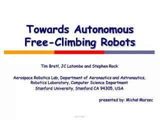 Towards Autonomous Free-Climbing Robots