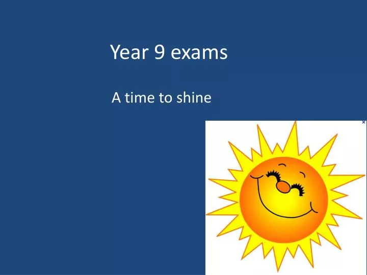 year 9 exams