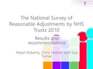 The National Survey of Reasonable Adjustments by NHS Trusts 2010