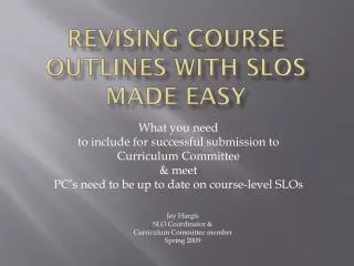 Revising Course Outlines with SLOs Made easy