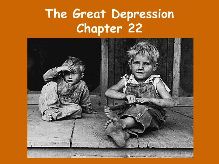 the great depression chapter 22