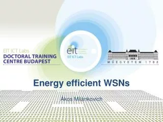 Energy efficient WSNs
