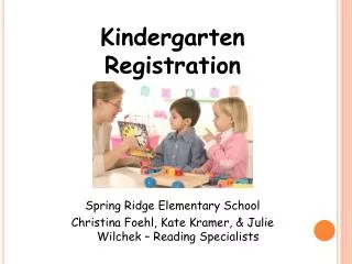 Kindergarten Registra tion
