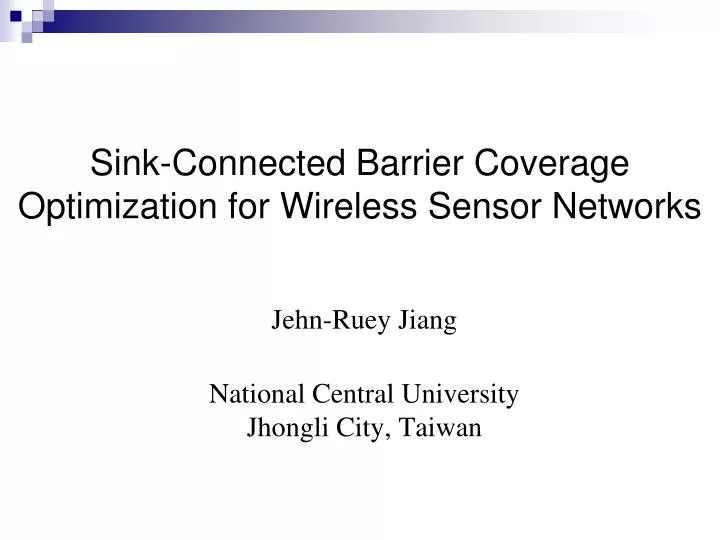 sink connected barrier coverage optimization for wireless sensor networks