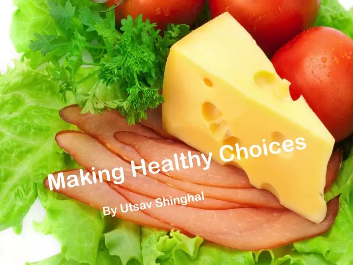 making healthy choices