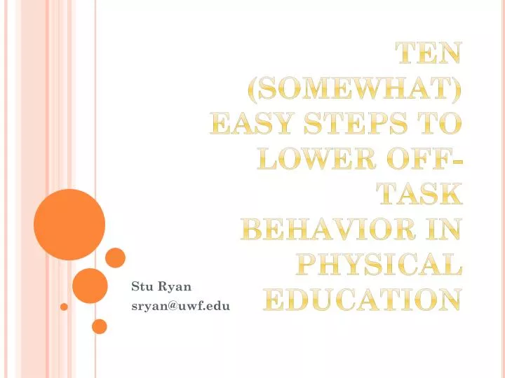 ten somewhat easy steps to lower off task behavior in physical education