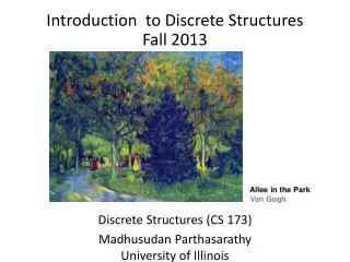 Introduction to Discrete Structures Fall 2013
