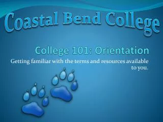 College 101: Orientation